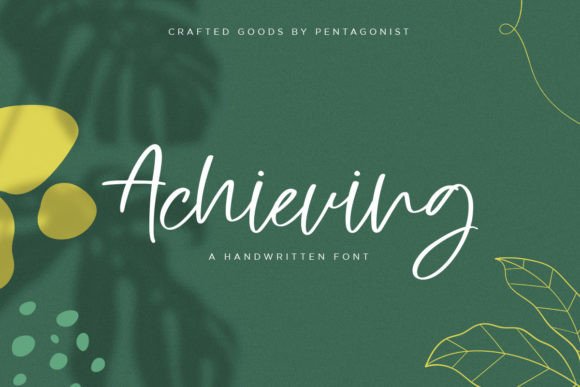 Achieving: A Script Font for Elegant Design