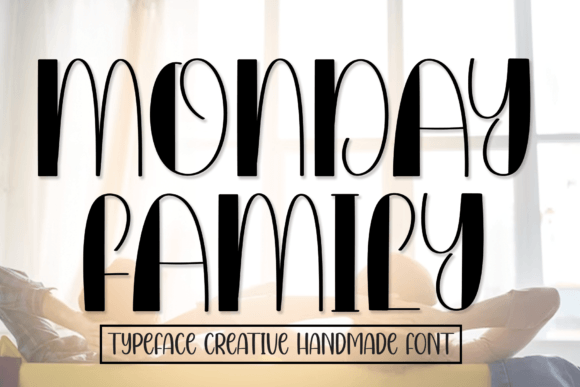 Monday Family Font for Creative Makers